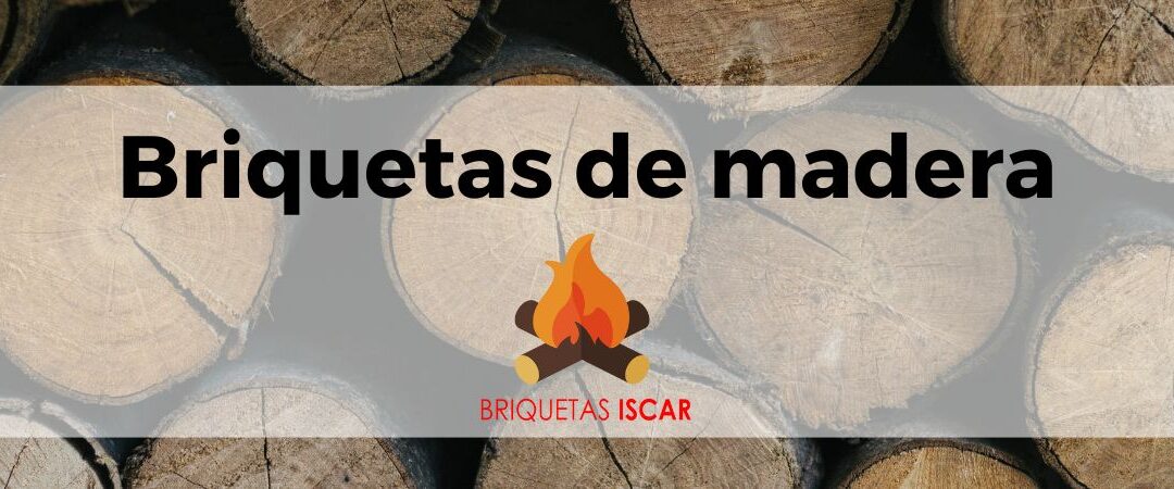 Comprar briquetas de madera